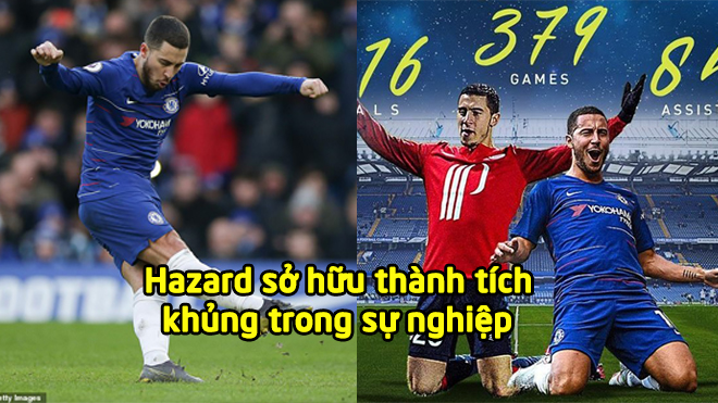 Chọc thủng lưới Huddersfield, Hazard sở hữu thành tích k.hủng trong sự nghiệp