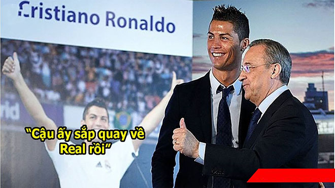 Đắc ý sau vụ thâu tóm Zidane, chủ tịch Perez tự tin tuyên bố sẽ đưa Ronaldo trở lại Real bằng mọi giá