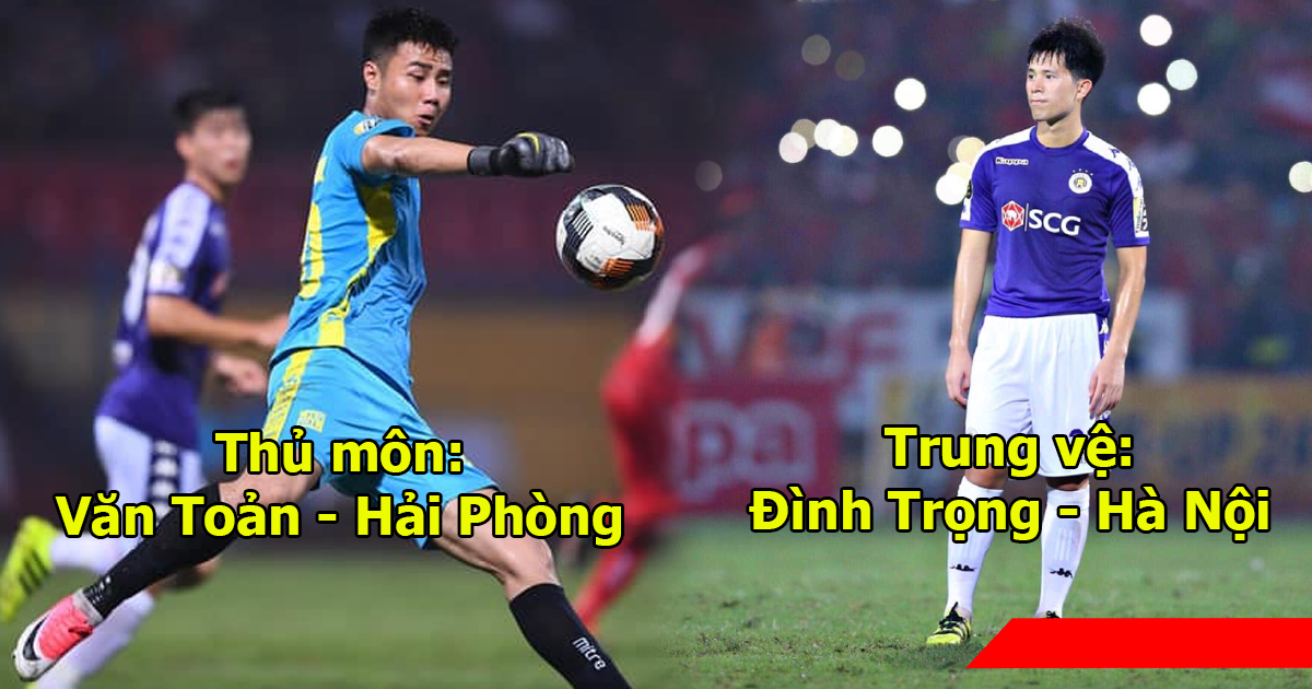 ĐHTB vòng 6 V-League 2019: Nhà vô địch AFF Cup 2008 góp mặt, vị trí gác đền gọi tên đàn em Văn Lâm