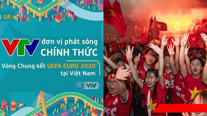 Rút kinh nghiệm vụ World Cup, VTV chính thức sở hữu bản quyền Euro 2020 trên toàn lãnh thổ Việt Nam