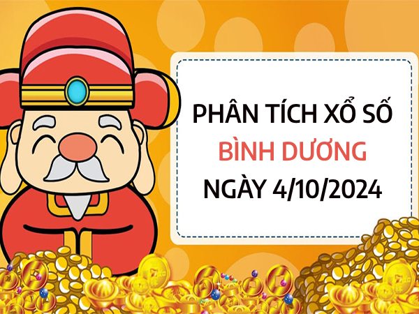 ​Phân tích con số may mắn xổ số Bình Dương ngày 4/10/2024